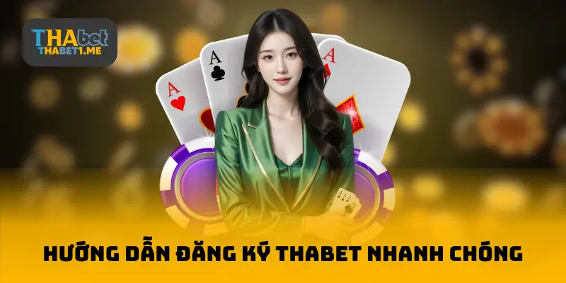 THABET đăng nhập nhanh