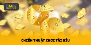 chiến thuật chơi tài xỉu