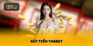 Rút tiền THABET