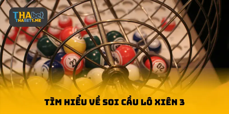 Tìm hiểu về Soi cầu lô bé 3